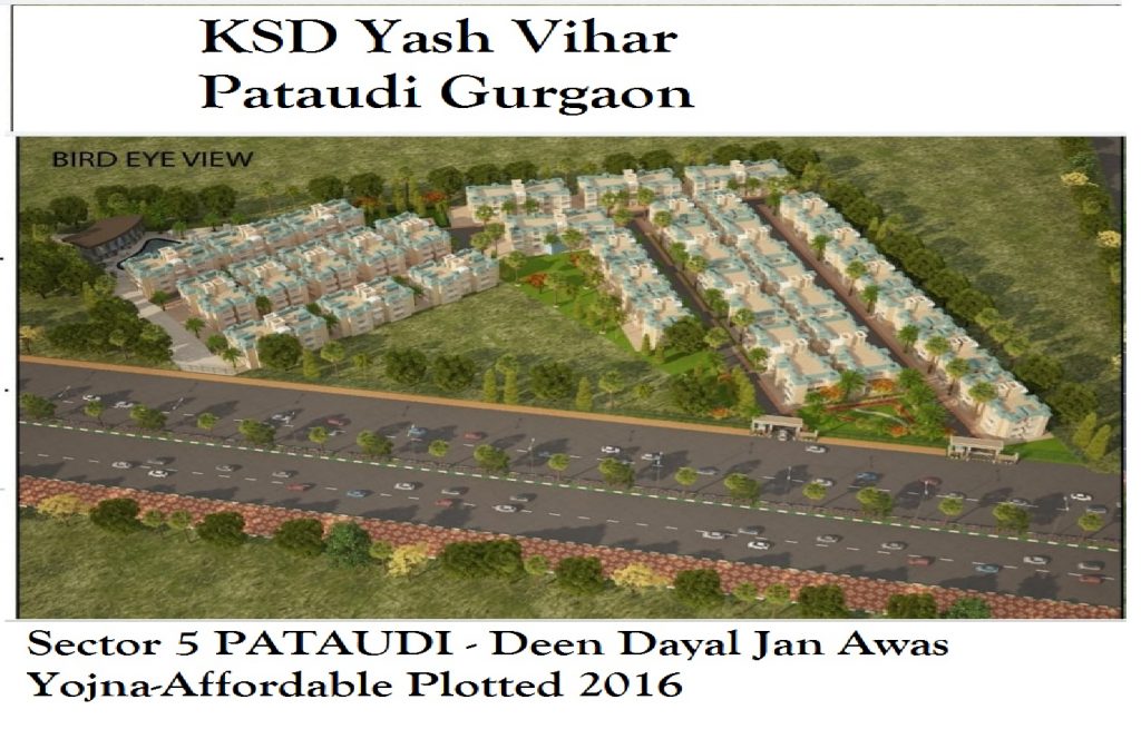 KSD Yash Vihar Pataudi Sector 5. This project is affordable plotted society developed by KSD Buildtech under Haryana Government Deen Dayal Jan Awas Yojana (DDJAY).