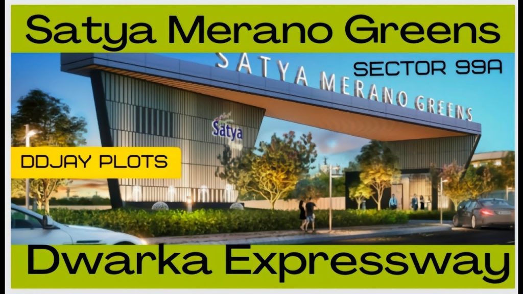 Satya Merano Greens Plots at sector 99A Gurgaon Dwarka Expressway