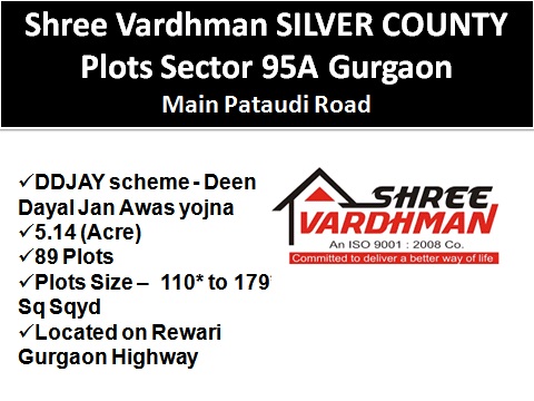 Project Features Of Shree Vardhman SILVER COUNTY Deen Dayal Plots Sector 95A Gurgaon